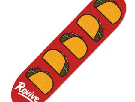 REVIVE SKATEBOARDS (LIFE S GOOD) TACO Hot on Sale